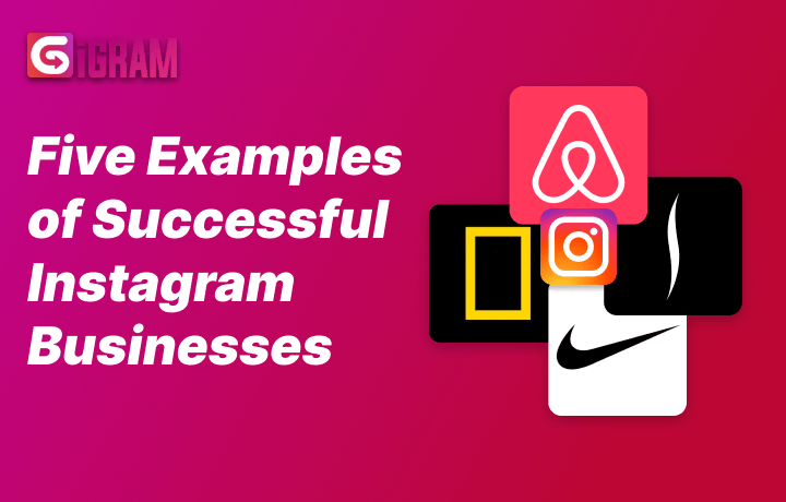 5 Examples of Successful Instagram Businesses You Can Learn From