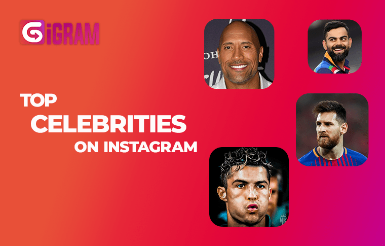 Top Instagram Celebrities and How to Download Their Photos