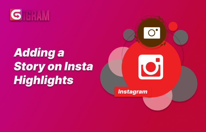 How to Add a Story to Highlights on Instagram