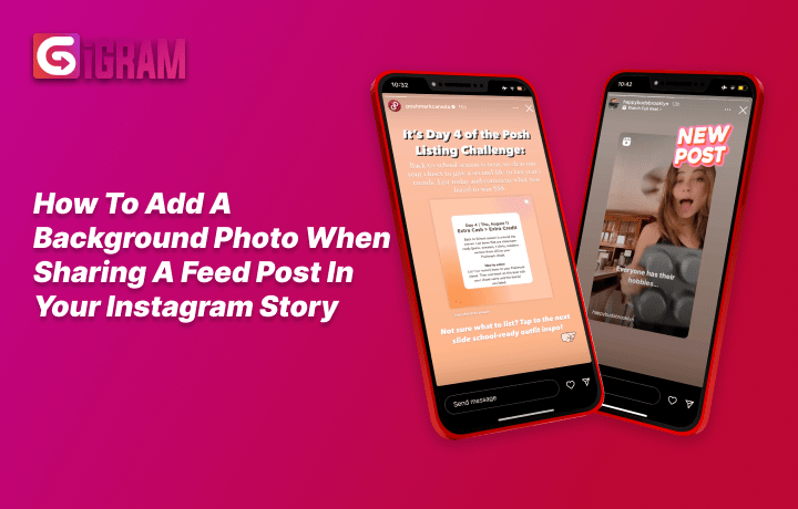 How to Add a Background Photo When Sharing a Feed Post in Your Instagram Story