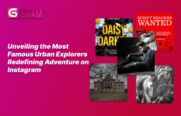 Most Famous Urban Explorers